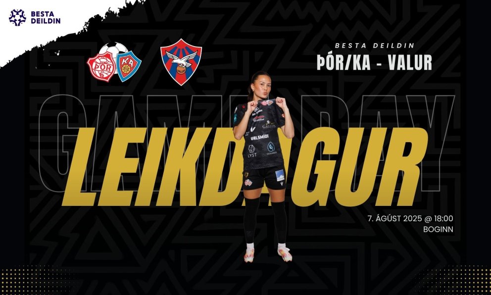 Besta deildin: Þór/KA tekur á móti Val í dag