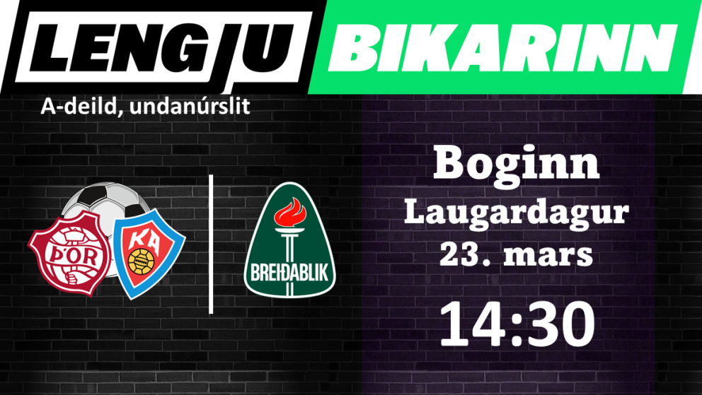 Lengjubikar: Undanúrslitaleikur í Boganum á morgun