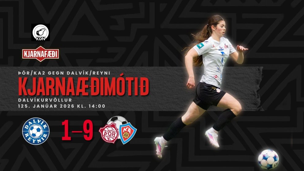 Kjarnafæðimótið: Markasúpa í sigri á Dalvík