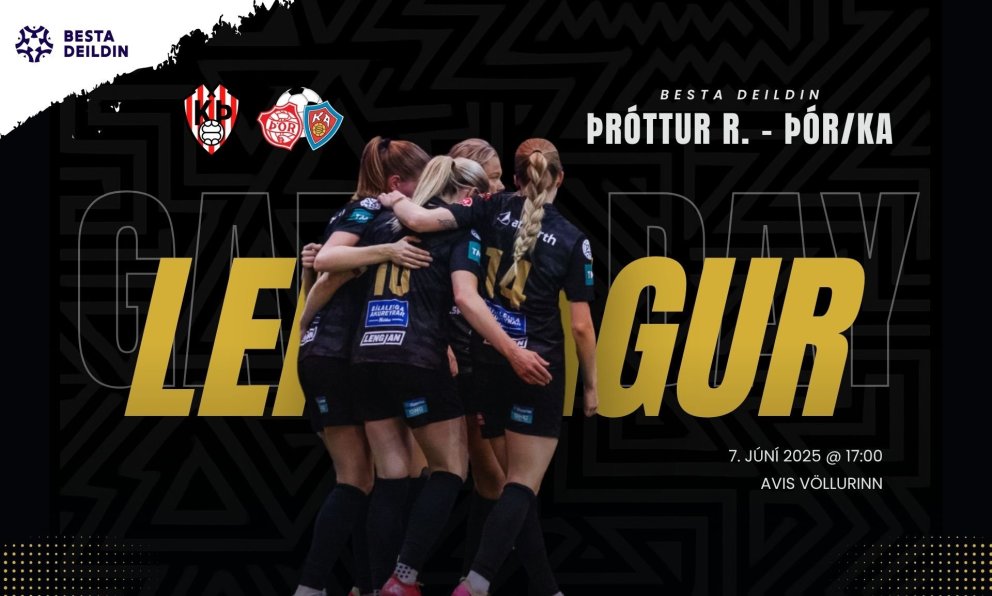 Besta deildin: Útileikur gegn Þrótti í dag - FRÍTT Á VÖLLINN