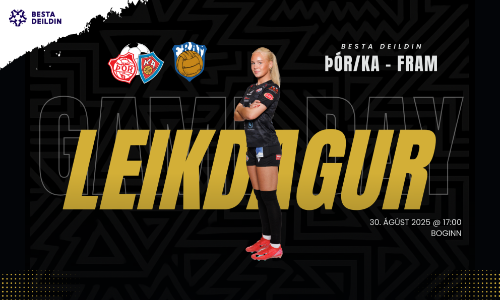 Besta deildin: Þór/KA mætir Fram í Boganum í dag