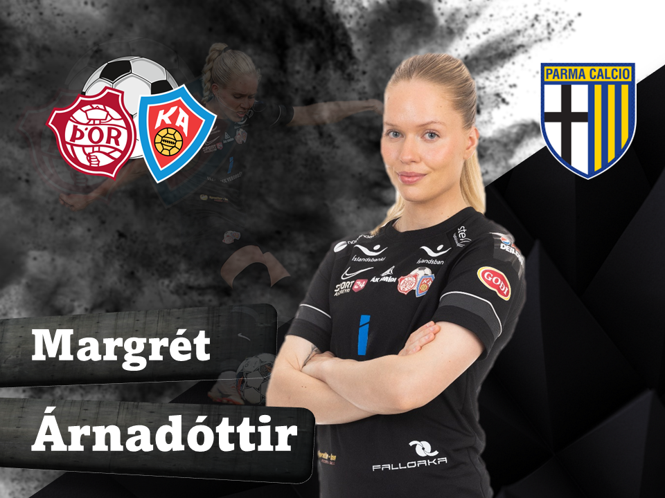 Margrét Árnadóttir er orðin leikmaður Parma Calcio 1913 á Ítalíu.