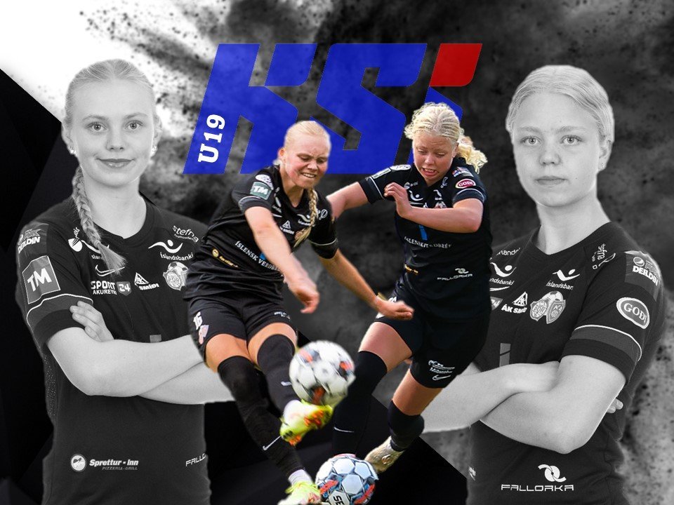 Jakobína Hjörvarsdóttir og Ísfold Marý Sigtryggsdóttir verða í eldlínunni með U19 landsliðinu næstu …