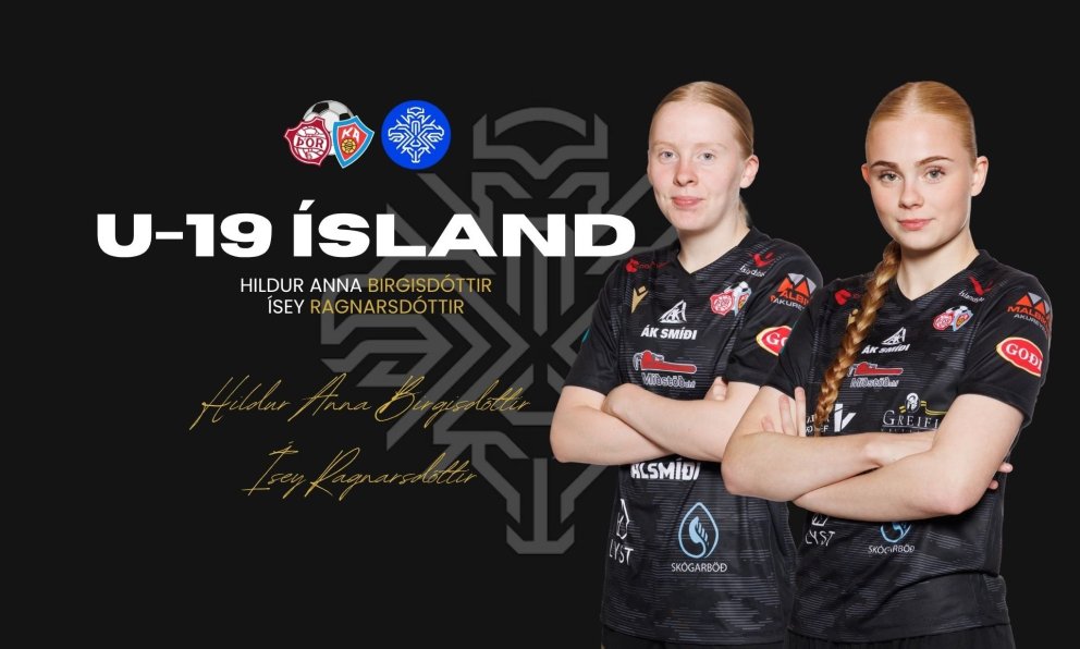 U19: Hildur Anna og Ísey í æfingahóp