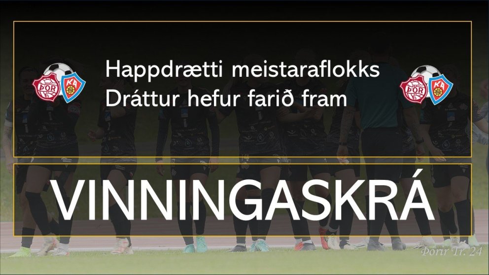 Búið að draga í happdrættinu - vinningaskrá