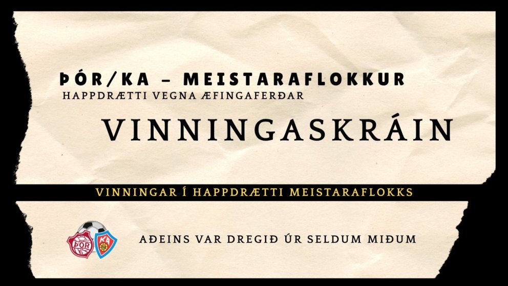 Búið að draga í happdrættinu - vinningaskrá