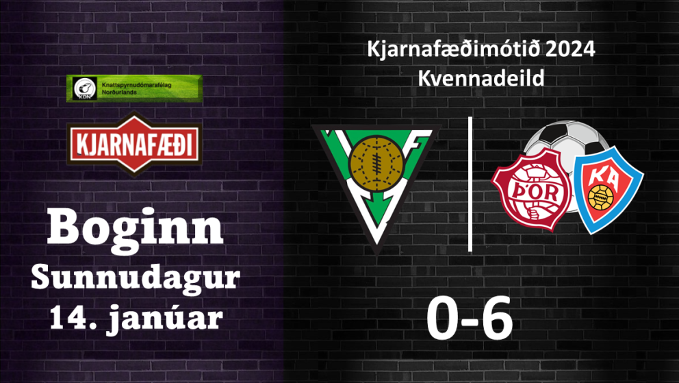 Kjarnafæðimótið: Sigur gegn Völsungi