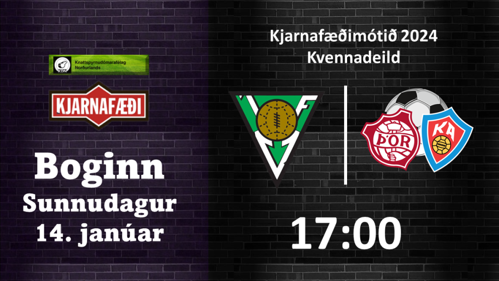 Kjarnafæðimótið: Þór/KA mætir Völsungi í dag