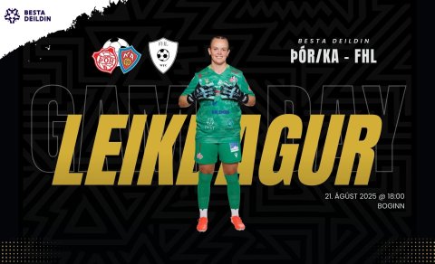Besta deildin: Þór/KA tekur á móti FHL í dag