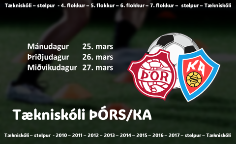 Tækniskóli Þórs/KA fyrir stelpur 25.-27. mars