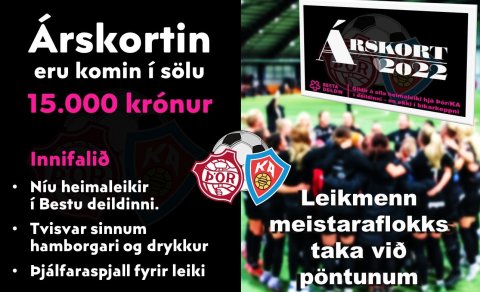 Árskort: 15.000 - níu heimaleikir í Bestu deildinni og tvisvar sinnum borgari og drykkur innifalið.