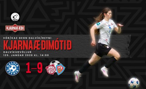 Kjarnafæðimótið: Markasúpa í sigri á Dalvík