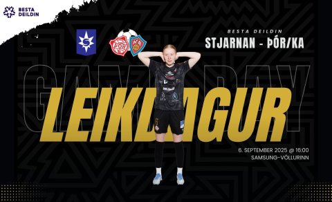 Besta deildin: Útileikur gegn Stjörnunni í dag