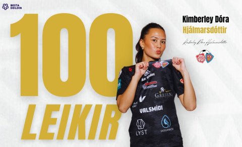 Kimberley Dóra Hjálmarsdóttir: 100 leikir fyrir Þór/KA