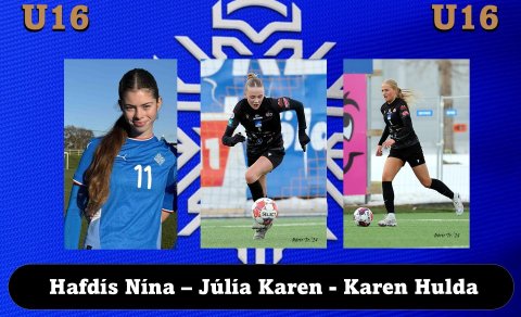 Þrjár frá Þór/KA í æfingahópi U16 landsliðsins