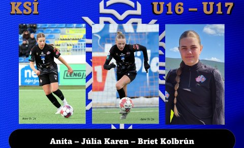 Aníta Ingvarsdóttir og Júlía Karen Magnúsdóttir hafa verið valdar í æfingahóp U16 landsliðsins og Br…
